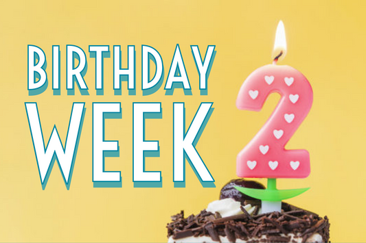 Birthday Week II