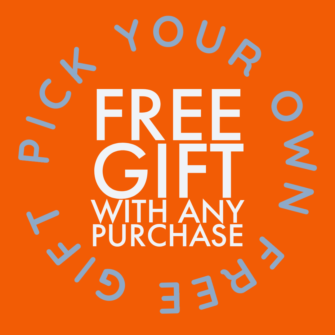 Pick Your Own Free Gift With Purchase